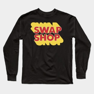 Saturday morning swapping Long Sleeve T-Shirt